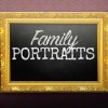 Family Portraits