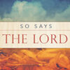 So Says the Lord