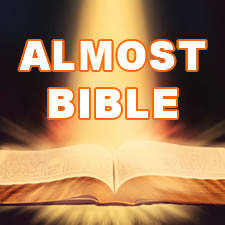Almost Bible